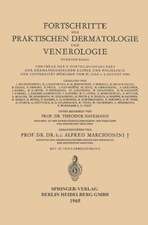 Fortschritte der Praktischen Dermatologie und Venerologie: Vorträge des V. Fortbildungskurses der Dermatologischen Klinik und Poliklinik der Universität München vom 27. Juli – 1. August 1964