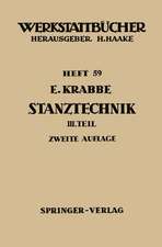 Stanztechnik: Teil 3: Grundsätze für den Aufbau der Schnittwerkzeuge