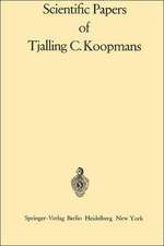 Scientific Papers of Tjalling C. Koopmans