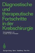 Diagnostische und therapeutische Fortschritte in der Krebschirurgie: Karl-Heinrich Bauer zum 80. Geburtstag gewidmet