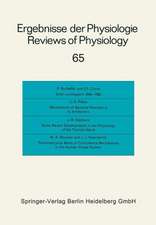 Ergebnisse der Physiologie / Reviews of Physiology: Biologischen Chemie und experimentellen Pharmakologie / Biochemistry and Experimental Pharmacology