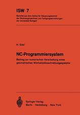 NC-Programmiersystem: Beitrag zur numerischen Verarbeitung eines geometrischen Werkstückbeschreibungssystems