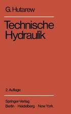 Einführung in die Technische Hydraulik: Kurzfassung einer Vorlesung