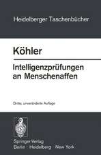 Intelligenzprüfungen an Menschenaffen: Mit einem Anhang zur Psychologie des Schimpansen