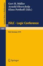 ISILC - Logic Conference: Proceedings of the International Summer Institute and Logic Colloquium, Kiel 1974