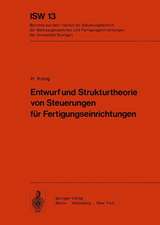 Entwurf und Strukturtheorie von Steuerungen für Fertigungseinrichtungen