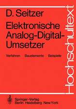 Elektronische Analog-Digital-Umsetzer: Verfahren, Bauelemente, Beispiele