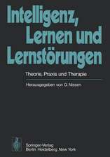 Intelligenz, Lernen und Lernstörungen: Theorie, Praxis und Therapie