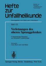 Verletzungen des oberen Sprunggelenkes: 9. Reisensburger Workshop zur klinischen Unfallchirurgie, 22. bis 24. September 1977