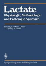 Lactate: Physiologic, Methodologic and Pathologic Approach