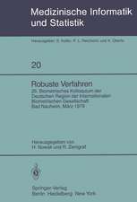 Robuste Verfahren: 25. Biometrisches Kolloquium der Deutschen Region der Internationalen Biometrischen Gesellschaft, Bad Nauheim, 9. März 1979