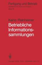 Betriebliche Informationssammlungen: Methoden und Mittel der Dokumentation, Ablage und Nutzung