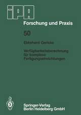 Verfügbarkeitsberechnung für komplexe Fertigungseinrichtungen