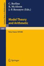 Model Theory and Arithmetic: Comptes rendus d'une action thematique programmee du C.N.R.S. sur la theorie des modeles et l'Arithmetique, Paris, France, 1979/80