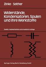 Widerstände, Kondensatoren, Spulen und ihre Werkstoffe