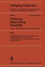 Kausalitätsprobleme, Determinismus und Indeterminismus Ursachen und Inus-Bedingungen Probabilistische Theorie und Kausalität