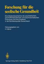 Forschung für die seelische Gesundheit: Eine Bestandsaufnahme der psychiatrischen, psychotherapeutischen und psychosomatischen Forschung und ihre Probleme in der Bundesrepublik Deutschland