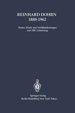 Reinhard Dohrn 1880–1962: Reden, Briefe und Veröffentlichungen zum 100. Geburtstag