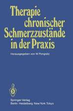 Therapie chronischer Schmerzzustände in der Praxis