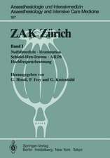 ZAK Zürich: Band I: Notfallmedizin · Reanimation Schädel-Hirn-Trauma · ARDS Hochfrequenzbeatmung