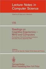 Readings on Cognitive Ergonomics, Mind and Computers: Proceedings of the Second European Conference, Gmunden, Austria, September 10-14, 1984