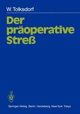 Der präoperative Streß