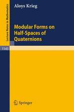 Modular Forms on Half-Spaces of Quaternions