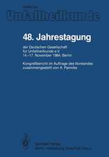 48. Jahrestagung der Deutschen Gesellschaft für Unfallheilkunde e.V.