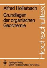 Grundlagen der organischen Geochemie