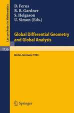 Global Differential Geometry and Global Analysis 1984: Proceedings of a Conference Held in Berlin, June 10-14, 1984