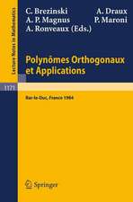 Polynomes Orthogonaux et Applications: Proceedings of the Laguerre Symposium held at Bar-le-Duc, October 15-18, 1984