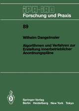 Algorithmen und Verfahren zur Erstellung innerbetrieblicher Anordnungspläne