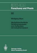 Werkstückorientierte Verfahrensauswahl zum Gußputzen mit Industrierobotern