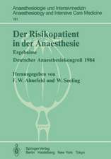 Der Risikopatient in der Anaesthesie: Ergebnisse Deutscher Anaesthesiekongreß 1984