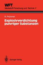 Explosivverdichtung pulvriger Substanzen