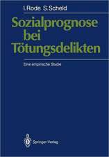 Sozialprognose bei Tötungsdelikten: Eine empirische Studie