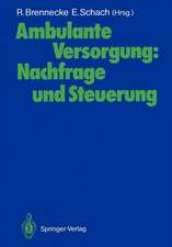 Ambulante Versorgung: Nachfrage und Steuerung