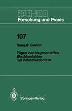 Fügen von biegeschlaffen Steckkontakten mit Industrierobotern