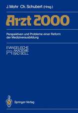 Arzt 2000: Perspektiven und Probleme einer Reform der Medizinerausbildung