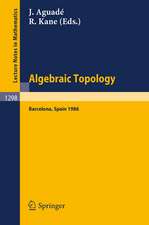 Algebraic Topology. Barcelona 1986: Proceedings of a Symposium held in Barcelona, April 2-8, 1986