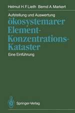 Aufstellung und Auswertung ökosystemarer Element-Konzentrations-Kataster: Eine Einführung