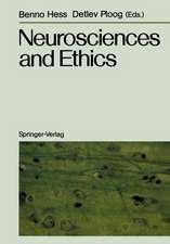 Neurosciences and Ethics: Klostergut Jakobsberg, 20.–25. April 1986 Federal Republic of Germany