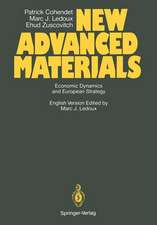 New Advanced Materials: Economic Dynamics and European Strategy A Report from the FAST Programme of the Commission of the European Communities