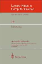 Automata Networks: LITP Spring School on Theoretical Computer Science, Argeles-Village, France, May 12-16, 1986. Proceedings