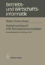 Systementwurf mit Simulationsmodellen: Anwendergespräch Universität Würzburg, 10.12.1987