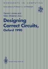 Designing Correct Circuits: Workshop jointly organised by the Universities of Oxford and Glasgow, 26–28 September 1990, Oxford