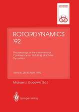 Rotordynamics ’92: Proceedings of the International Conference on Rotating Machine Dynamics Hotel des Bains, Venice, 28–30 April 1992