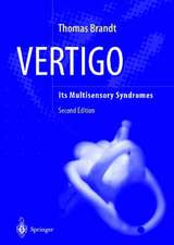 Vertigo: Its Multisensory Syndromes