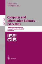 Computer and Information Sciences -- ISCIS 2003: 18th International Symposium, Antalya, Turkey, November 3-5, 2003, Proceedings