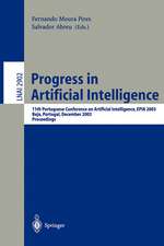 Progress in Artificial Intelligence: 11th Protuguese Conference on Artificial Intelligence, EPIA 2003, Beja, Portugal, December 4-7, 2003, Proceedings